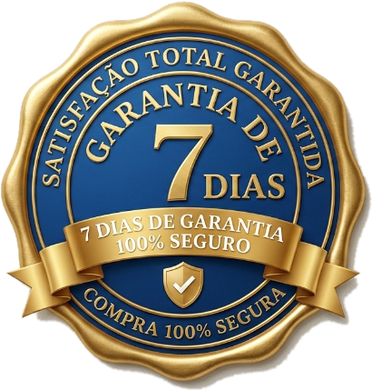 Selo de garantia de 7 dias — satisfação total garantida, compra 100% segura.